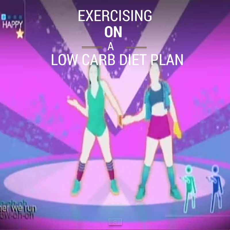 Exercising on a Low Carb Diet Plan