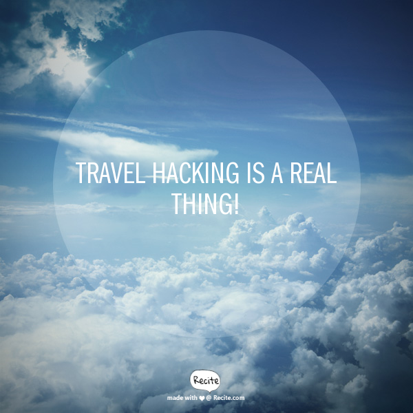 travel hacking is real
